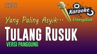 Rita Sugiarto  Tulang Rusuk  Karaoke dangdut terbaru [upl. by Niwrehs]