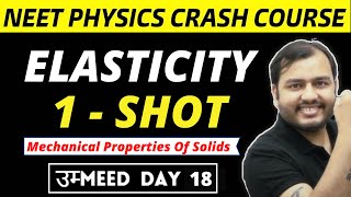 ELASTICITY IN ONE SHOT  MECHANICAL PROPERTIES OF SOLIDS  NEET PHYSICS CRASH COURSE [upl. by Enyawud]