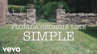 Florida Georgia Line  Simple Lyric Video [upl. by Ayotnahs485]