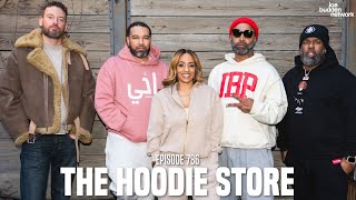 The Joe Budden Podcast Episode 786  The Hoodie Store [upl. by Mikal11]