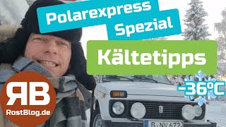 Polarexpress Spezial  Kältetipps [upl. by Rothstein]