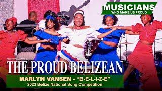 Winner BELIZE by Marlyn Vansen  2023 Belize National Song Competition  The Proud Belizean [upl. by Portie670]