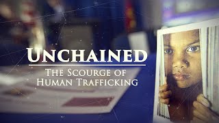 Unchained The Scourge of Human Trafficking  Narrated by David Strathairn  Full Episode [upl. by Ecnerat]