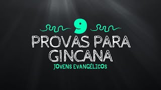 9 PROVAS PARA GINCANA COM JOVENS EVANGÉLICOS [upl. by Ybloc219]