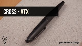 CROSS ATX  Fountain pen review [upl. by Asecnarf]