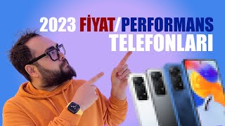 En İyi Fiyat Performans Telefonları 2023 [upl. by Savina569]