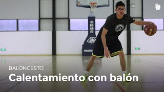 Calentamiento con balón  Baloncesto [upl. by Eirffej662]