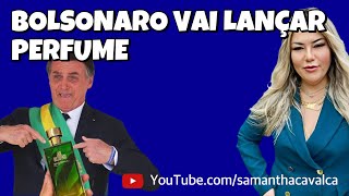 BOLSONARO VAI LANÇAR PERFUME [upl. by Carmela]