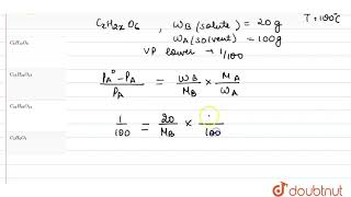 20 g of nonelectrolyte nonvolatile solute CxH2xO6 when dissolved in [upl. by Hosfmann738]