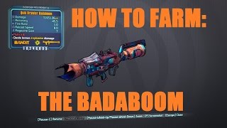 Borderlands 2 How to farm the Badaboom [upl. by Nnor]