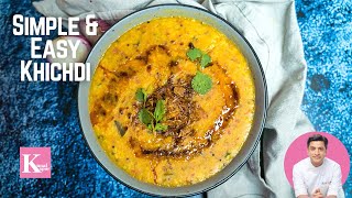 Khichdi Recipe  Simple amp Healthy Khichdi  Masala Khichdi Recipe  Comfort Food  Chef Kunal Kapur [upl. by Mcfarland]