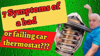 7 Symptoms of a bad or failing car thermostat [upl. by Aimek]