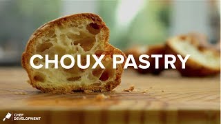 Choux Pastry  ChefDevelopment [upl. by Harewood]