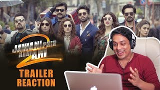 Jawani Phir Nahi Ani  2 Trailer Reaction  ARY Films  Pakistani Movies 2018 [upl. by Niak]