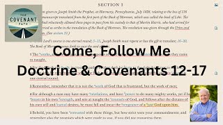 Come Follow Me  Doctrine amp Covenants 1217 [upl. by Ccasi]