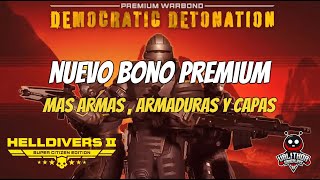 HELLDIVERS 2 Nuevo BONO PREMIUM DETONACION DEMOCRATICA Nuevo Equipo [upl. by Ayekram]