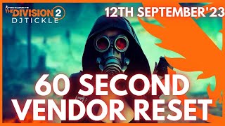 MUST BUY VENDOR RESET 12TH SEPTEMBER 2023 THE DIVISION 2 [upl. by Grizel679]