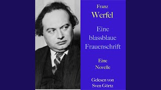 Kapitel 29  Franz Werfel Eine blassblaue Frauenschrift [upl. by Muhan]