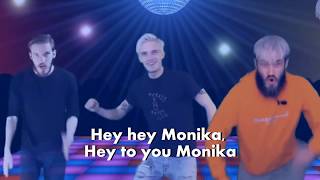 PewDiePie  Hej Monika English Lyrics ft Party In Backyard [upl. by Tisdale]