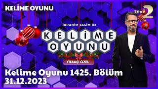 Kelime Oyunu 1425Bölüm 31122023 FULL BÖLÜM İZLE YILBAŞI ÖZEL [upl. by Tiffie]