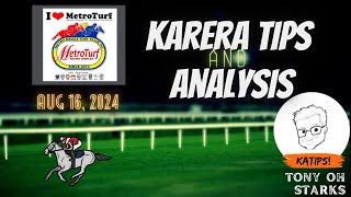 Karera TipsAnalysis  August 16 2024  Metroturf  Tony Oh Starks  Pay Day Racing Day [upl. by Pfeifer]