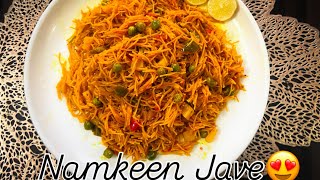 Namkeen Jave😍Namkeen sewai😋😋 Easiest Recipe [upl. by Jaddan444]