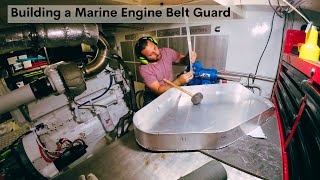 Building a Marine Engine Belt Guard  Project Brupeg Ep 371 [upl. by Ellicott173]