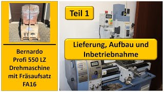 Bernardo Drehmaschine Profi 550LZ mit Fräsaufsatz FA16 [upl. by Drol]