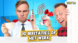 10 IRRITATIES OP HET WERK [upl. by Haila]