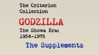 The Criterion Collection GODZILLA SHOWA ERA Set 3 of 7 The Supplements [upl. by Melmon]