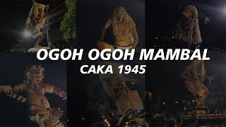 OGOH OGOH 2023 MAMBAL CAKA 1945 [upl. by Elah896]