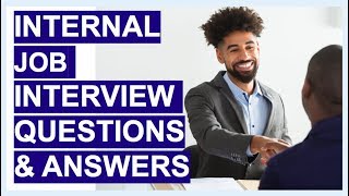 INTERNAL JOB Interview Questions amp Answers TIPS amp Sample ANSWERS [upl. by Allwein]