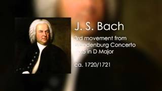 1 Brandenburg Concerto in D Major 3rd Movement  Bach [upl. by Yffat812]