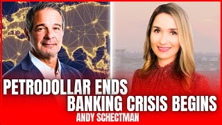 🚨End of Petrodollar amp Banking Instability Will Crash the Economy  Andy Schectman [upl. by Enileoj]