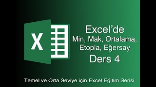 EXCEL DERS 4  MİN MAK ORTALAMA ETOPLA EĞERSAY [upl. by Modnar]