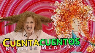 NO QUIERO EL CABELLO RIZADO  Cuentos infantiles  CUENTACUENTOS Beatriz Montero [upl. by Hamer]