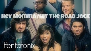 Hey MommaHit the Road Jack  Pentatonix Lyrics [upl. by Assecnirp]