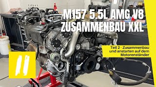 M157 AMG V8 Teil 2  Aufgebaut und angestartet [upl. by Notserc]