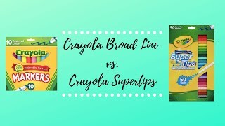 Crayola Broad Line vs Crayola Supertips [upl. by Henke]