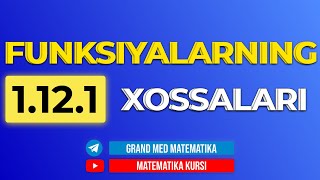 56Dars 1121 Funksiyalarning Xossalari [upl. by Margarethe]