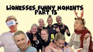 Lionesses Funny Moments PART 13 [upl. by Brennan]