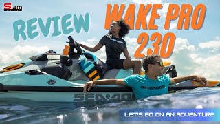 SeaDoo Wake Pro 230 l Review SeaDoo เจ็ทสกีออฟชั่นเต็มกับสาย เวคเซิร์ฟ [upl. by Ania224]