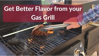 Get Better Flavor from your Gas Grill [upl. by Nomrej]