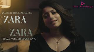 Zara Zara  Female Version Cover  Saswati  ज़रा ज़रा  With Lyrics  RHTDM [upl. by Lissie]