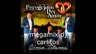 los peregrinos del amor megamix [upl. by Dagall]