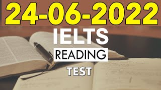 IELTS READING PRACTICE TEST 2022 WITH ANSWERS  24062022 [upl. by Nalniuq]