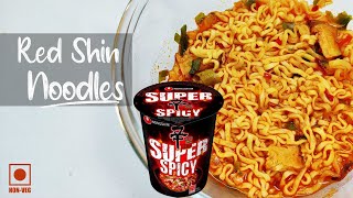 Nongshim Shin Red Super Spicy Cup Noodles  KOREAN Ramen Recipe for NonVegetarians [upl. by Etnoval]