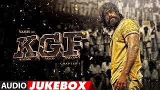 Full Album KGF  Audio Jukebox  Yash  Srinidhi Shetty  Ravi Basrur  Tanishk Bagchi [upl. by Rotkiv]