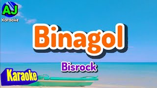 BINAGOL  Bisrock  KARAOKE HD [upl. by Phene]