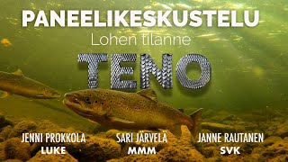 Paneelikeskustelu lohesta – TENO amp ITÄMERI [upl. by Ecertak98]